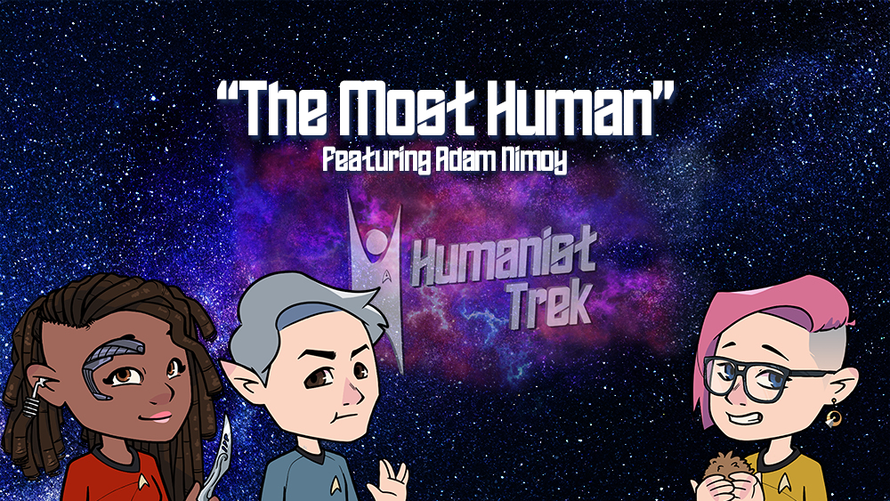 “The Most Human” with Adam Nimoy