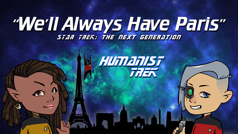HT.03×24 We’ll Always Have Paris (TNG)