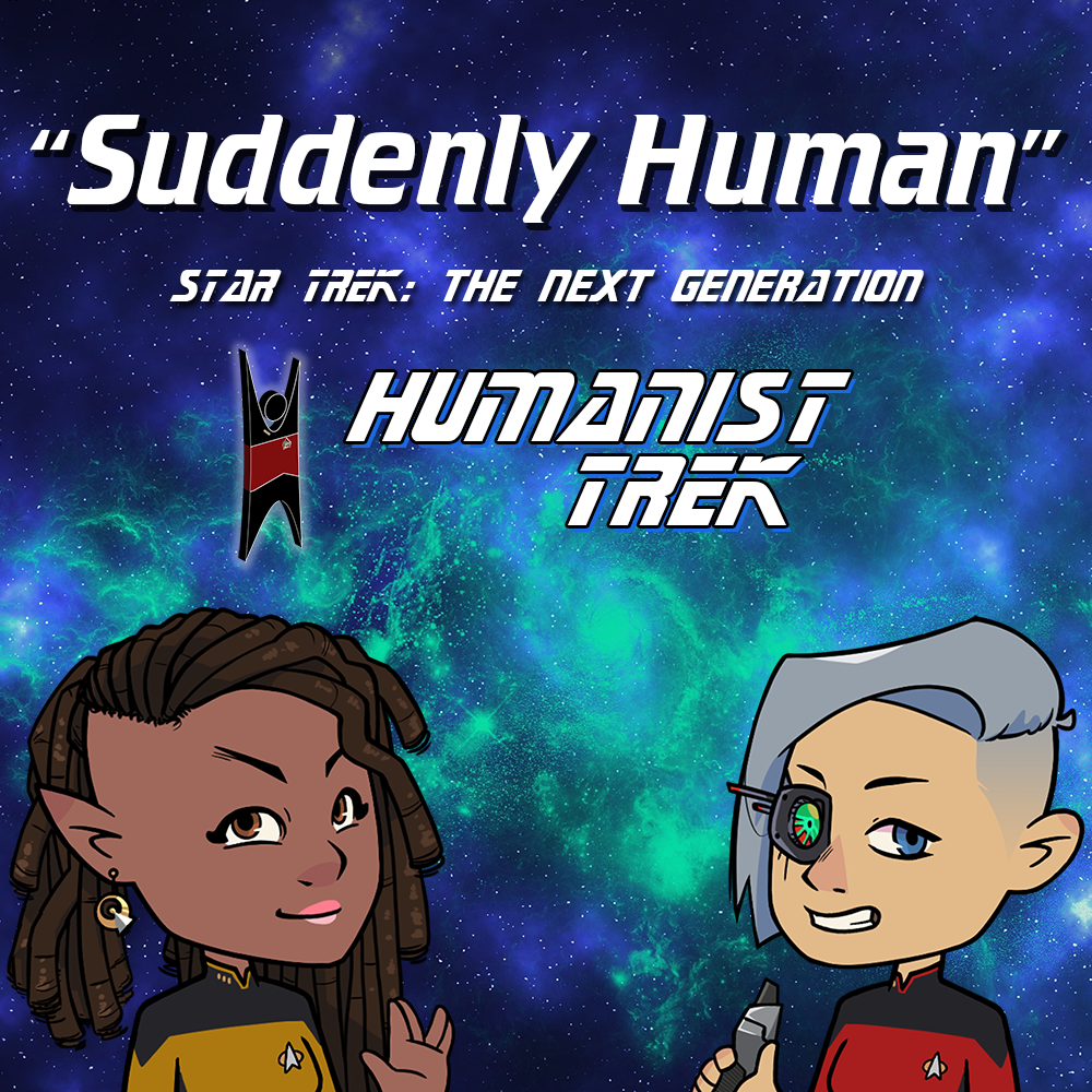 Suddenly Human (TNG)